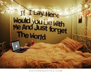 Love Quotes Song Quotes Song Lyric Quotes Forget Quotes World Quotes