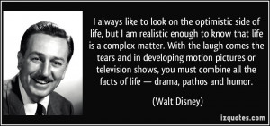 ... life-but-i-am-realistic-enough-to-know-that-life-walt-disney-224597