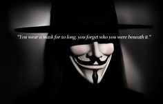 You wear a mask for so long, you forget who you were beneath it. More