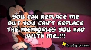 You Can Replace Me But You Can