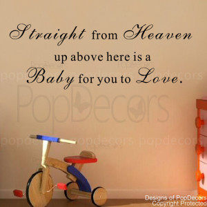 Removable Wall Decal -Srtaight from Heaven up above Here-Is A Baby for ...