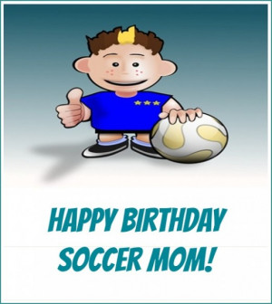 Inside Soccer Mom Birthday Wishes