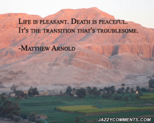 : [url=http://www.imagesbuddy.com/life-is-pleasant-death-is-peaceful ...