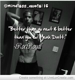 Roc Royal Quote Picture by Mindless Quote - Inspiring Photo