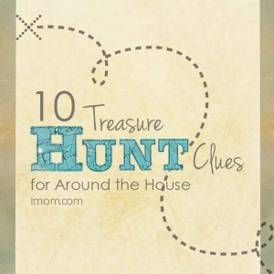 10 Treasure Hunt Clues for Around the House
