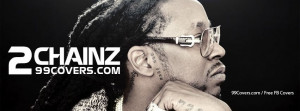 Chainz Quotes Facebook Covers