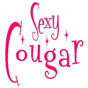 Funny Cougar Quotes