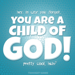 Child of God | Creative LDS Quotes