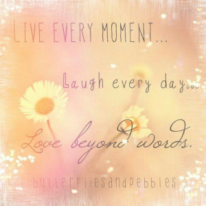 Live every moment ... Butterflies and pebbles / Facebook. Com