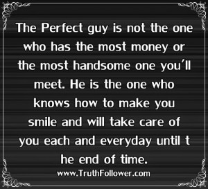 Love Quote, The Perfect guy