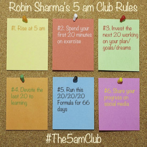 Robin Sharma's 5 AM Club Rules