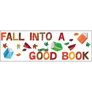 Eric Carle™ Fall Into a Good Book Bookmarks