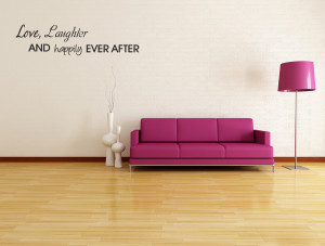 LOVE-LAUGHTER-AND-HAPPILY-EVER-AFTER-Wall-Quote-Vinyl-Decal-Bedroom ...