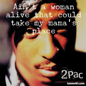 Lyric Art of DEAR MAMA by 2Pac>>>> I chose this song for my mom Cuz I ...