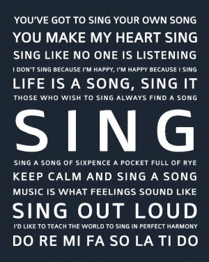 No matter what, SING!