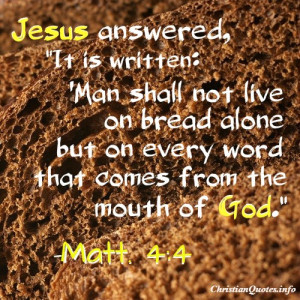 Matthew 4:4 Scripture – Bread Alone Quote