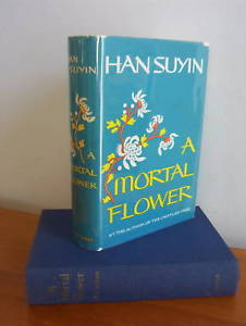MORTAL FLOWER by Han Suyin 1966 1st American Ed in DJ