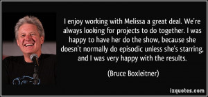 More Bruce Boxleitner Quotes