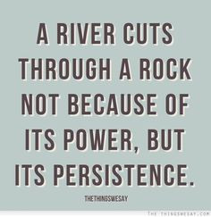 via | the things we say #perseverance #VIAstrengths #quote More