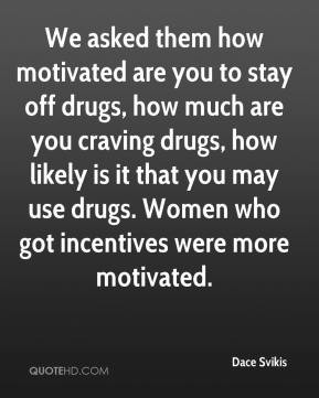 motivated are you to stay off drugs, how much are you craving drugs ...