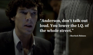 Bbc, Cumberbatch Sherlock, Insults Anderson, Sherlock Holmes Quotes ...