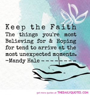 ... Pictures keep the faith hold on thing will get better cute love quotes