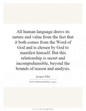 All human language draws its nature and value from the fact that it ...