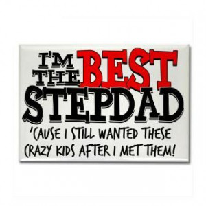 161836160_fathers-day-step-dad-magnet-buy-fathers-day-step-dad-.jpg