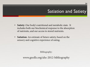 we move on to satiation and satiety satiation and satiety