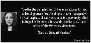 More Barbara Grizzuti Harrison Quotes