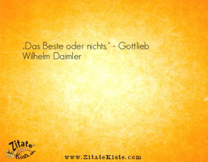 Zitat von Gottlieb Wilhelm Daimler