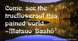Matsuo Basho Quotes Pictures