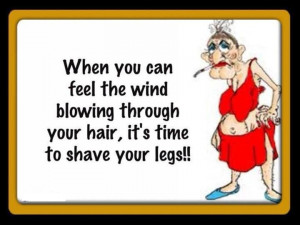 women shaving | More Funny Sayings, Pictures, Quotes