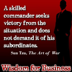 Wisdom for Business: Quote from Sun Tzu 