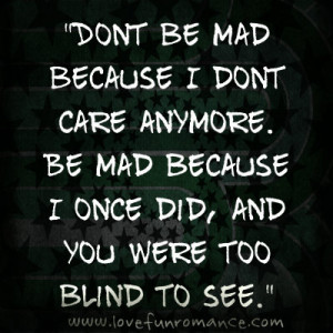 You Dont Care Anymore Quotes
