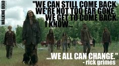 WE GET TO COME BACK' | Quote | Who Said It: Rick Grimes (Andrew ...