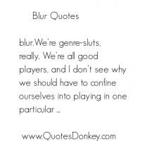 Blur Quotes