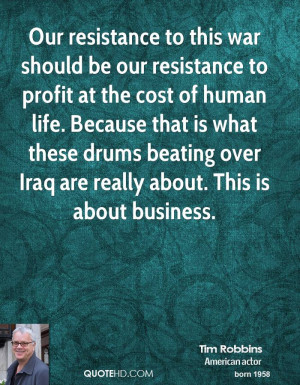 Our resistance to this war should be our resistance to profit at the ...