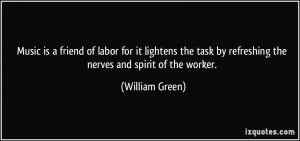 More William Green Quotes