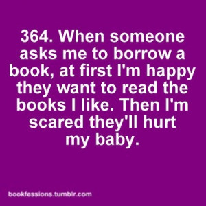 ... book-at-first-im-happy-they-want-to-read-the-books-i-like-book-quote