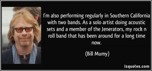 regularly in Southern California with two bands. As a solo artist ...