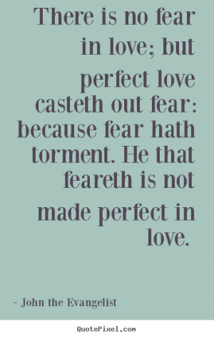 Fear Of Love Quotes And Sayings