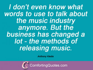 Anthony Kiedis Quotations