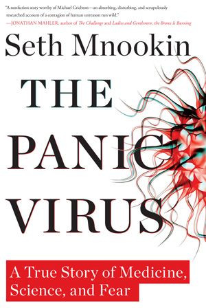 The Panic Virus: The True Story Behind The Vaccine Autism Controversy ...