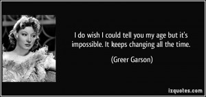 More Greer Garson Quotes