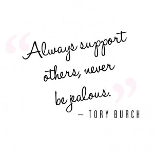always-support-others-tory-burch-daily-quotes-sayings-pictures.jpg