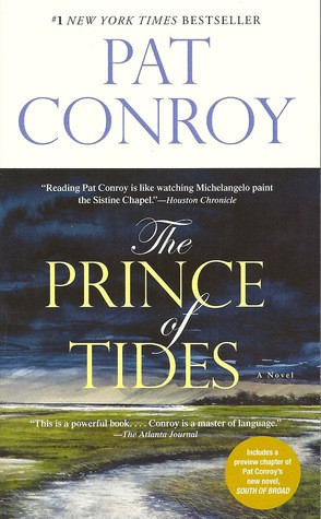 Start by marking “The Prince of Tides” as Want to Read: