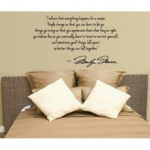 Believe Everything Happens for a Reason...Marilyn Monroe Wall Quote