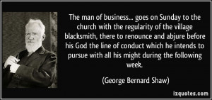 The man of business... goes on Sunday to the church with the ...