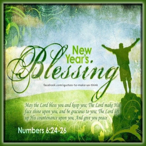 New Year's Blessing....a favorite bible passage that we sing at the ...